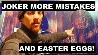 Joker - More Movie Mistakes and Easter Eggs