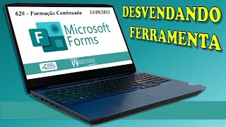 62# Desvendando Ferramenta: Trilha de Aprendizagem usando o Forms (13/09/2021)