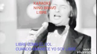 NINO BRAVO LIBRE (KARAOKE)