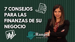 7 consejos para las finanzas de su negocio | Rangel Tax Group