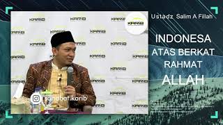 Indonesia, Atas Berkat Rahmat Allah - Ustadz Salim A Fillah