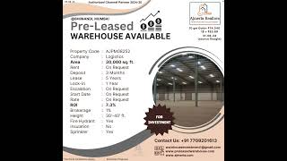 30,000SQ FT PRE-LEASED WAREHOUSE  AVAILABLE FOR INVESTMENT IN BHIWANDI FOR CAR SHOWROOM OWNER