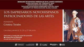 julio 2023, Sesión 4 parte 2, Los empresarios novohispanos patrocinadores del arte