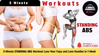 5 Minute STANDING ABS Workout ✔ Lose Your Fupa and Love Handles in 1 Week By 5 Minute Workouts