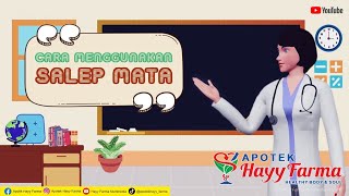 Video Edukasi - Cara Menggunakan Salep Mata