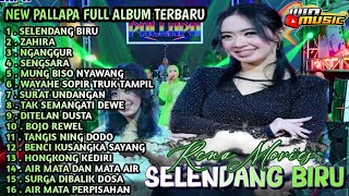 new pallapa full album terbaru 2024 || selendang biru Zahira nganggur sengsara