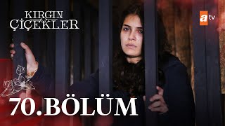 Kırgın Çiçekler 70. Bölüm - atv