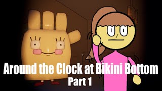 Saving Spongebob from Glove World! | Around the Clock at Bikini Bottom (part 1)