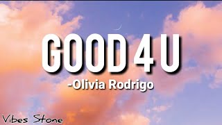 good 4 u Lyrics - Olivia Rodrigo