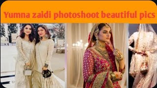 Yumna zaidi photoshoot beautiful pics||yumna zaidi shooting