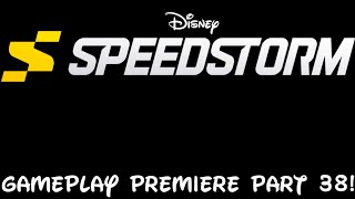 Disney Speedstorm Gameplay Premiere Part 38!