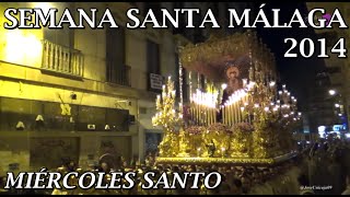 MIÉRCOLES SANTO | SEMANA SANTA 2014