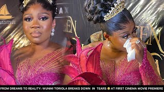 FROM DREAMS TO REALITY: WUNMI TORIOLA BREAKS DOWN  IN  TEARS 😭 AT FIRST CINEMA MOVIE PREMIERE