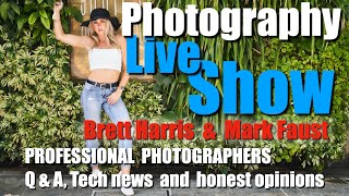 PHOTOGRAPHY LIVE SHOW ! NEWS, INFO WITH Q&A