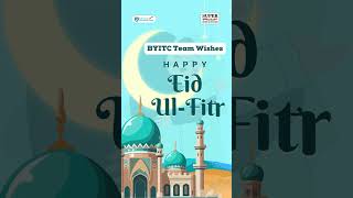 Eid Mubarak! May your celebrations be filled with joy and laughter. | BYITC