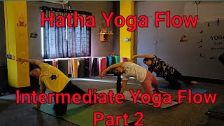 Hatha Yoga Flow || Intermediate Yoga Flow || Yoga For Weight Loss || Part 2