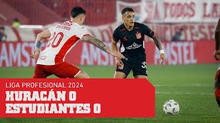 Huracán 0-0 Estudiantes | Liga Profesional 2024 - Fecha 7