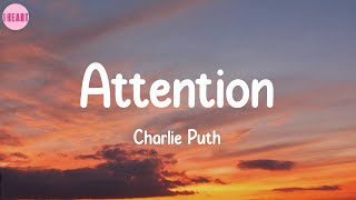 Attention - Charlie Puth (Lyrics)