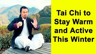 Tai Chi Secrets to Strengthen Immunity for the Winter Season