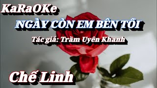 Karaoke Ngày Còn Em Bên Tôi   Chế Linh