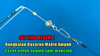 SETTING BEGINI ! Rangkaian pancing dasaran jadi makin Ampuh