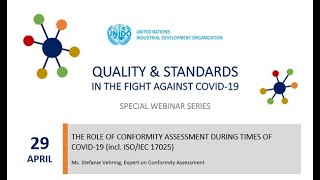 UNIDO Webinar: The Role of Conformity Assessment During Times of the COVID-19 Pandemic