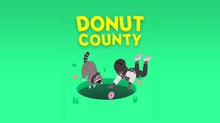 Donut County.  ГОРИ В АДУ!