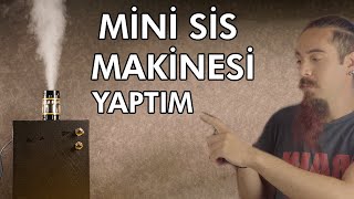 Mini Sis Makinesi Yaptım