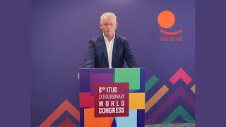 6th ITUC Extraordinary World Congress: General Secretary's address - Luc Triangle