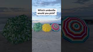 Which Beach Umbrella Would You Pick? #shorts