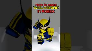 How to make WOLVERINE in Roblox (Deadpool and Wolverine)