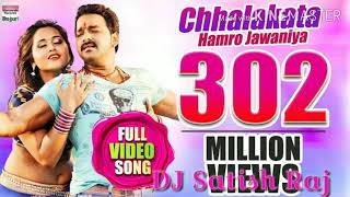 Chhalkat hamaro jawaniya ye raja dj Satish Raj