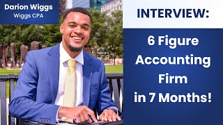 How Darion Built a 6 FIGURE ACCOUNTING FIRM in 7 Months - Bookkeeping Business & Accountant Startup