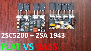 2sc5200+2sa1943 Bass VS Flat SOUND TEST