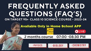 Frequently Asked Questions Target95+ Course | Class 10