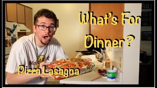 What's For Dinner: Pizza Lasagna