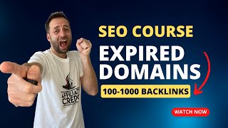 🔝My Expired Domains SEO Course: 8-Years of Experience