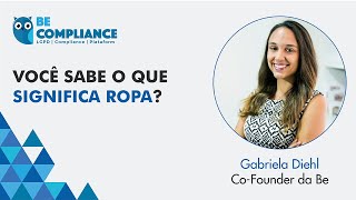 VOCÊ SABE O QUE SIGNIFICA ROPA?