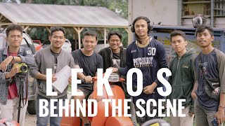 Behind The Scene - Penggarapan Film LEKOS