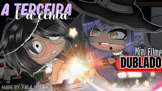 A Terceira É A CERTA • Mini Filme DUBLADO Gacha Club