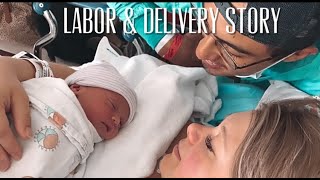 BIRTH STORY | LABOR & DELIVERY | POSTPARTUM RECOVERY