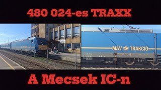 480 024-es TRAXX a Mecsek IC-n