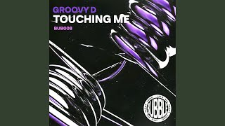 Touching Me (ZeroFG Remix)