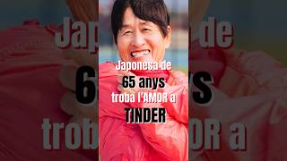 👩‍❤️‍👨Senyora Japonesa de 65 Anys Troba l'Amor a Tinder ❤️❤️