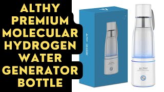 ALTHY Premium Molecular Hydrogen Water Generator Bottle