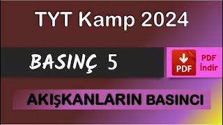 Basınç 5 (AKIŞKAN ve Açık Hava Basıncı) | TYT Kamp 2024 | PDF |