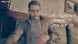 Resident Evil 7: Biohazard Walkthrough PART 9 (PS4 PRO 60FPS +HD )