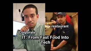 IT: From Fast Food Into Tech