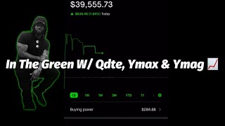 Investing w/ Og Ep 39: In The Green W/ Qdte, Ymax & Ymag 📈 | Dividend Alert 🚨