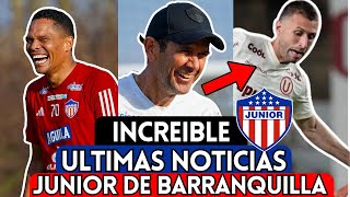 INCREIBLE ULTIMAS NOTICIAS JUNIOR DE BARRANQUILLA ♥️ULTIMAS NOTICIAS 📰 JUNIOR DE BARRANQUILLA 2024👁